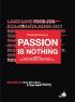 #Passion 2 performance: Passion Without Creation Is Nothing